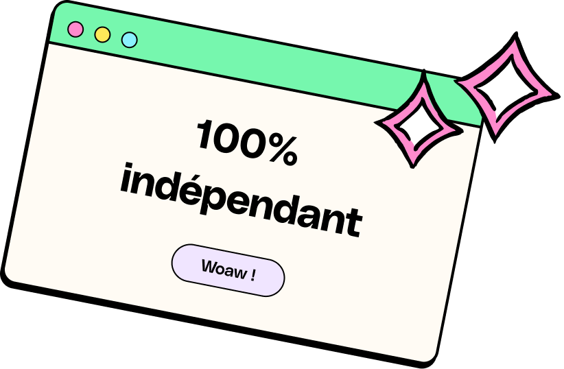 100% indépendant