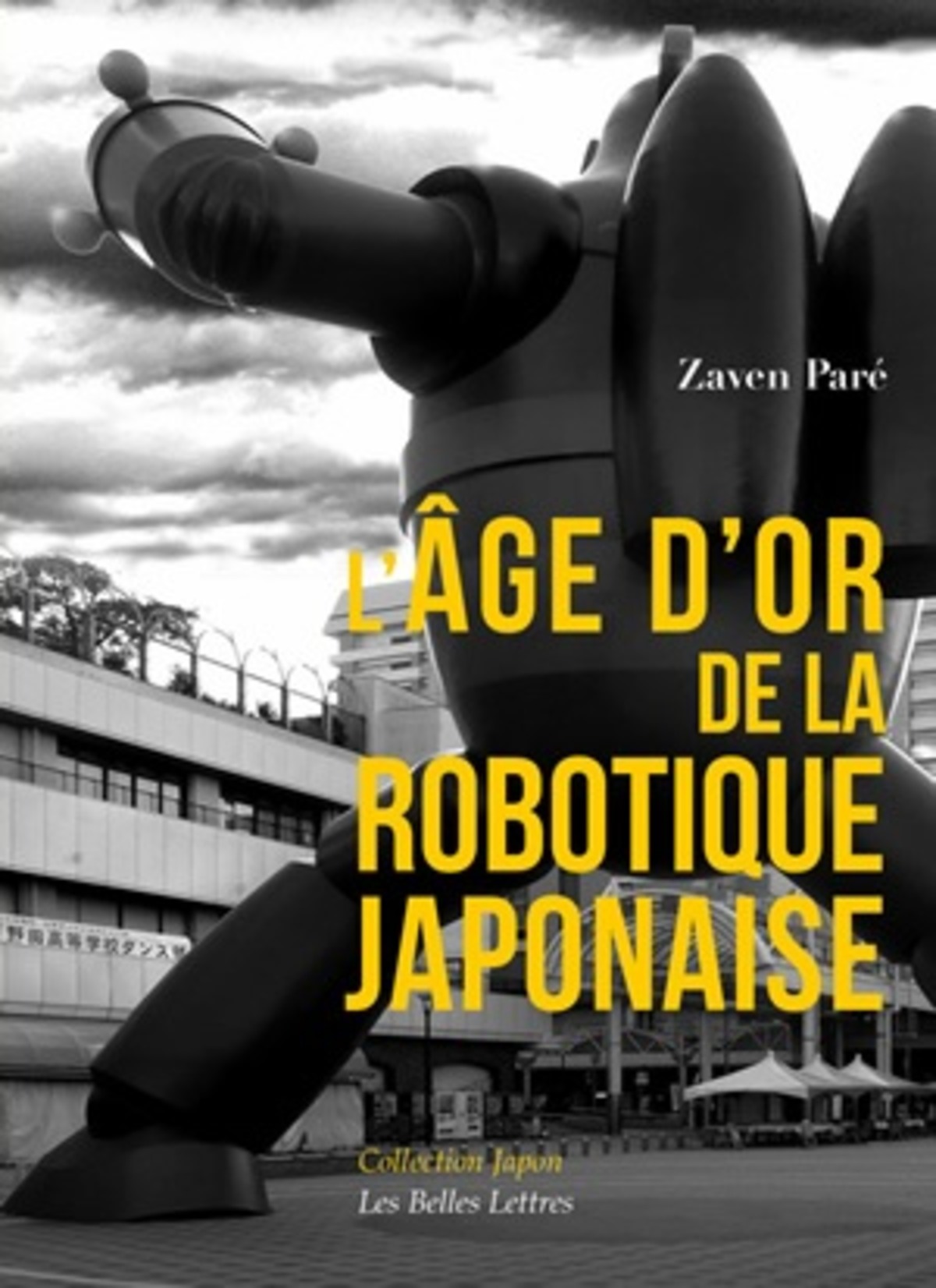 Zaven Paré - L'Âge d'or de la robotique japonaise