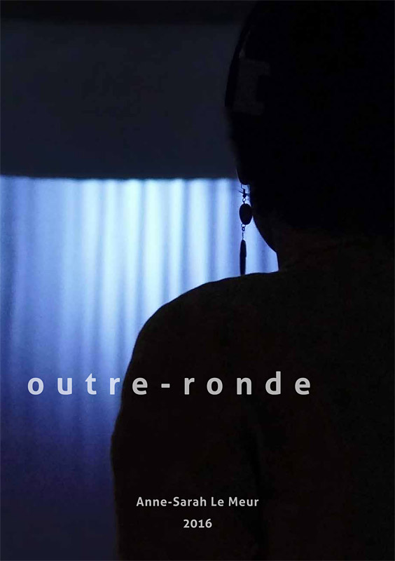 Anne-Sarah Le Meur - Outre Ronde