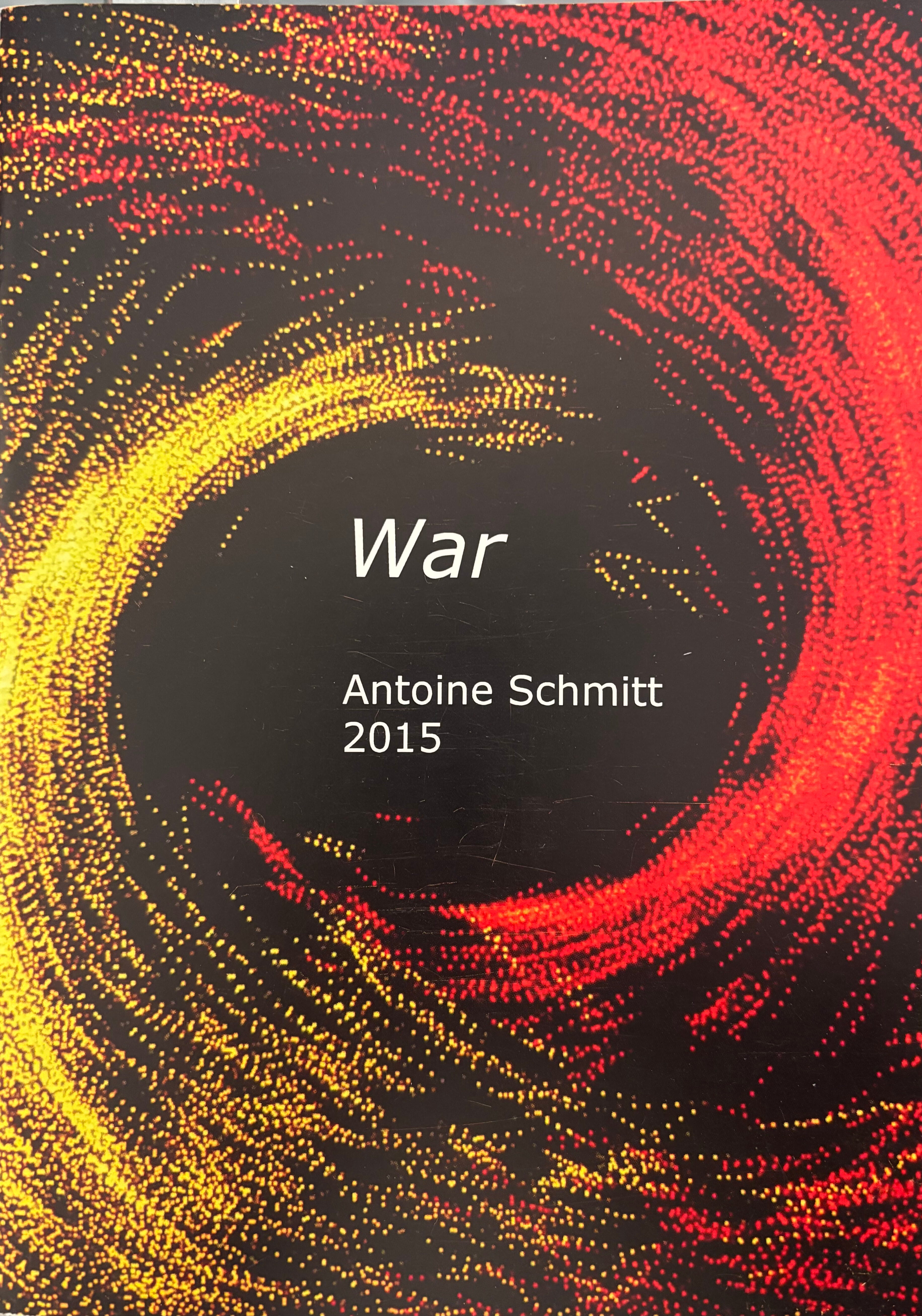 Antoine Schmitt - War