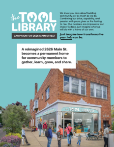 The Tool Library 2626 Main Street campaign image