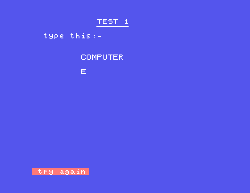 The Keyboard Trainer on the Tatung Einstein: Test 1, asking you to type the word COMPUTER