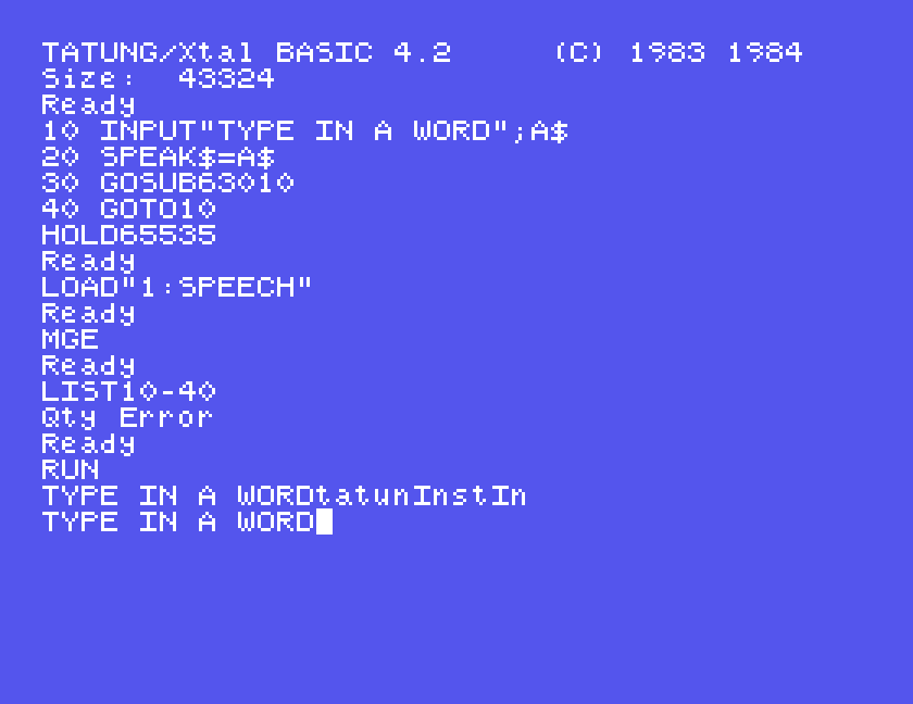The recipe typed in: the four program lines, HOLD65535, LOAD"1:SPEECH", MGE, then RUN, TYPE IN A WORD and tatunInstIn