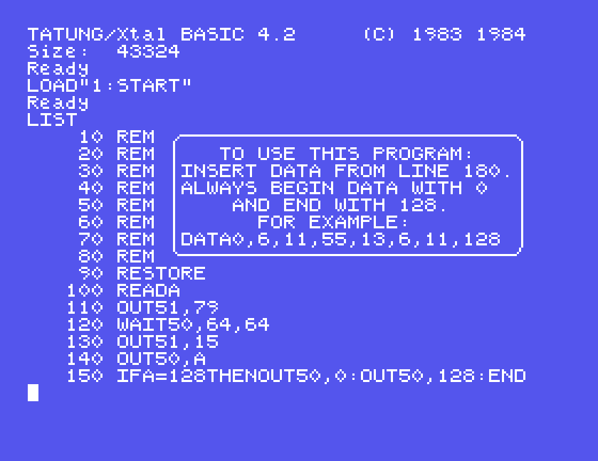 The START listing: REM lines explaining to insert data from line 180, always beginning with 0 and ending with 128, then RESTORE, READ A, OUT 51,79, WAIT 50,64,64, OUT 51,15, OUT 50,A, and the end test