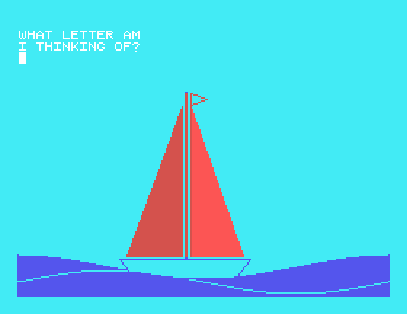 A red sailing boat on blue waves, with WHAT LETTER AM I THINKING OF? above it