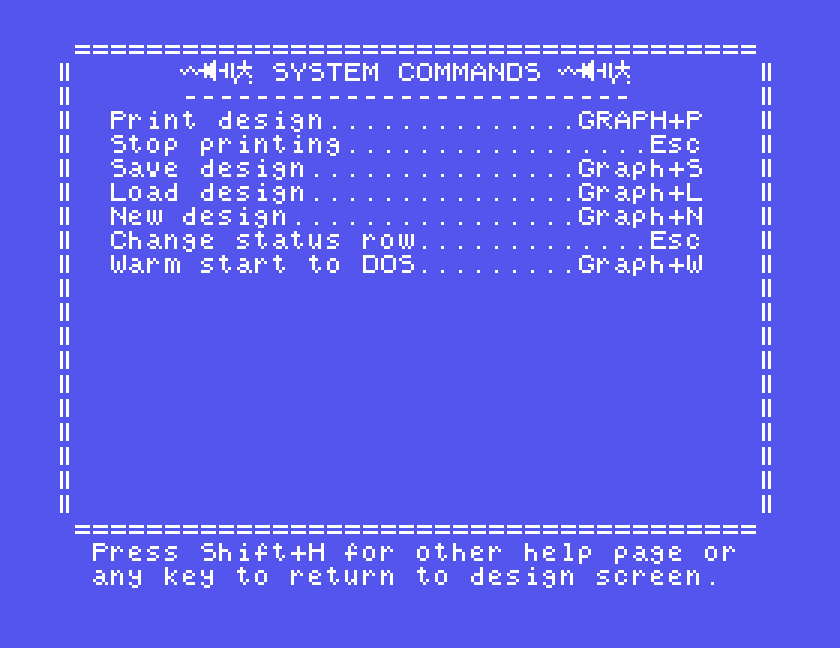 SYSTEM COMMANDS: GRAPH+P print, Esc stop printing, Graph+S save, Graph+L load, Graph+N new, Esc change status row, Graph+W warm start to DOS