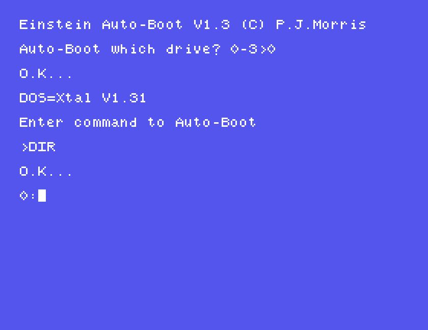 Auto-Boot which drive 0, DOS=Xtal V1.31, Enter command to Auto-Boot, DIR, O.K...