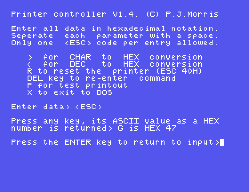 Press any key, its ASCII value as a HEX number is returned: G is HEX 47