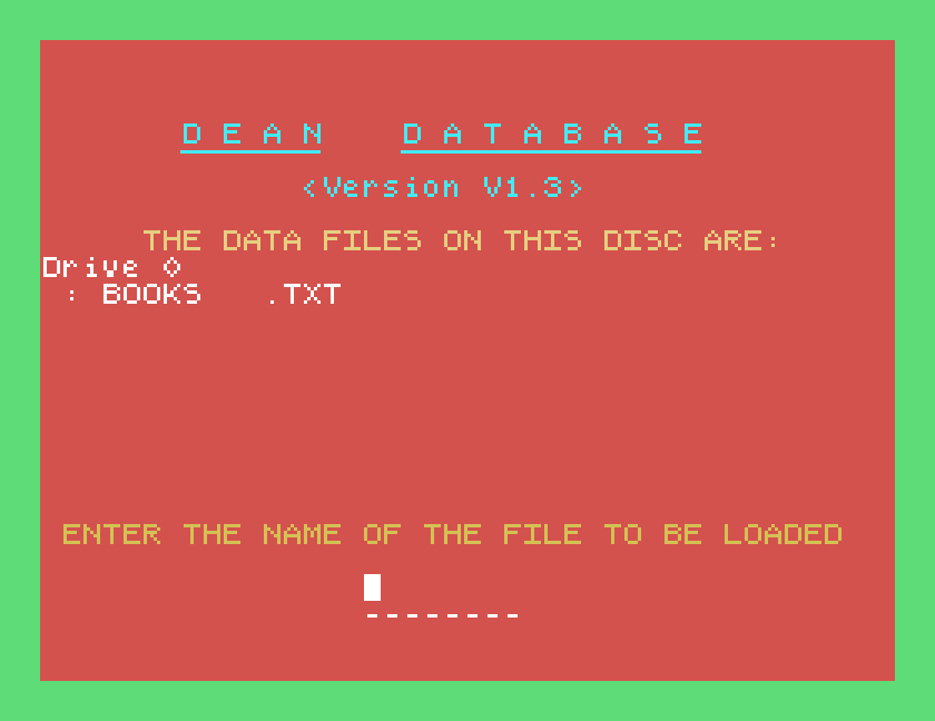 THE DATA FILES ON THIS DISC ARE: BOOKS.TXT, and ENTER THE NAME OF THE FILE TO BE LOADED