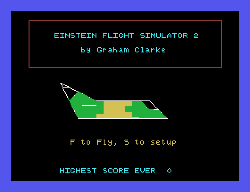 Title screen: Einstein Flight Simulator 2 by Graham Clarke
