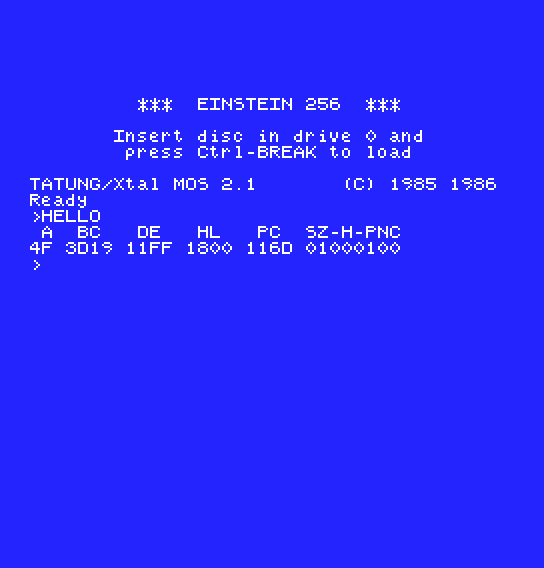 The Einstein 256's start-up screen with HELLO printed after the prompt, then the register display
