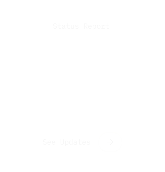 'Status Report' UI card mockup with a 'See Updates' link
