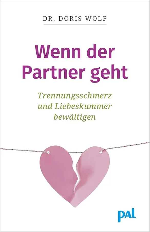 Buchcover: Wenn der Partner geht: Trennungs.schmerz und Liebeskummer bewältigen