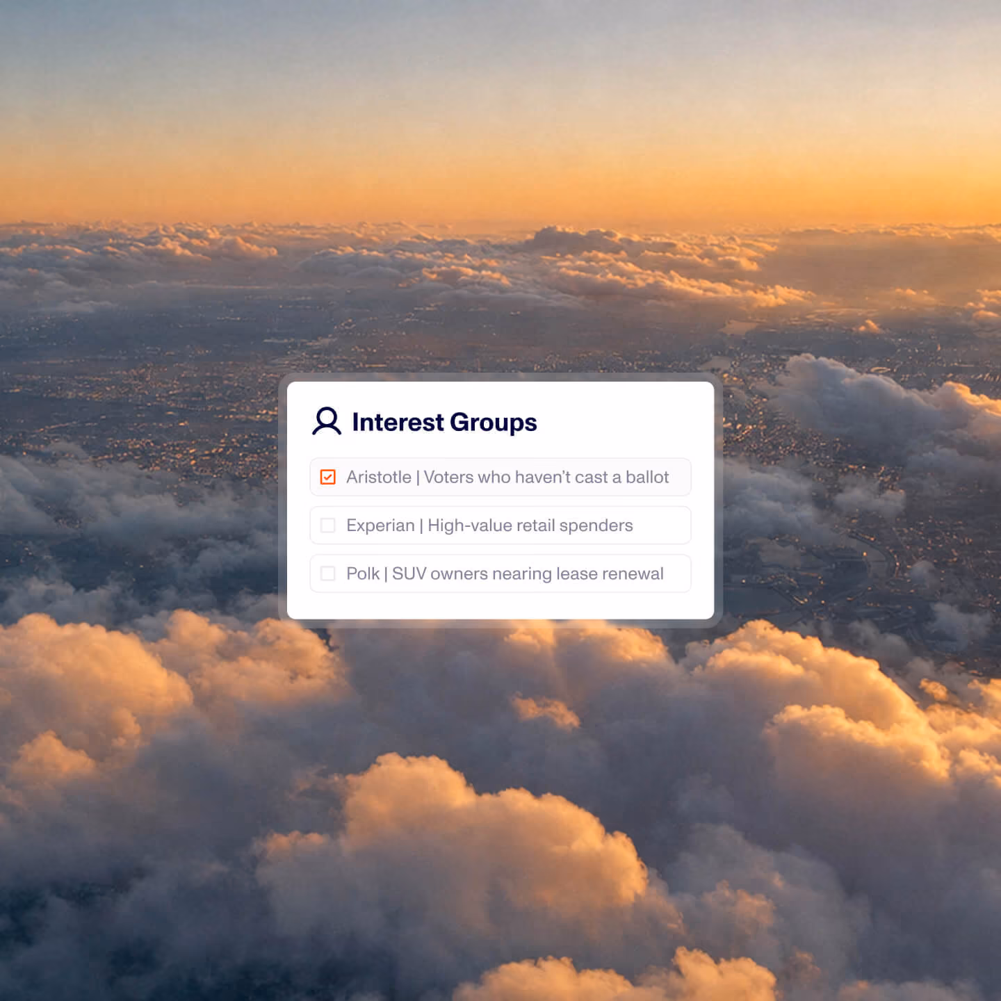 A digital interface overlay titled Interest Groups with three options: Aristotle | Voters who haven’t cast a ballot (checked), Experian | High-value retail spenders, Polk | SUV owners nearing lease renewal, set against a backdrop of a sunset view above clouds with city lights below.