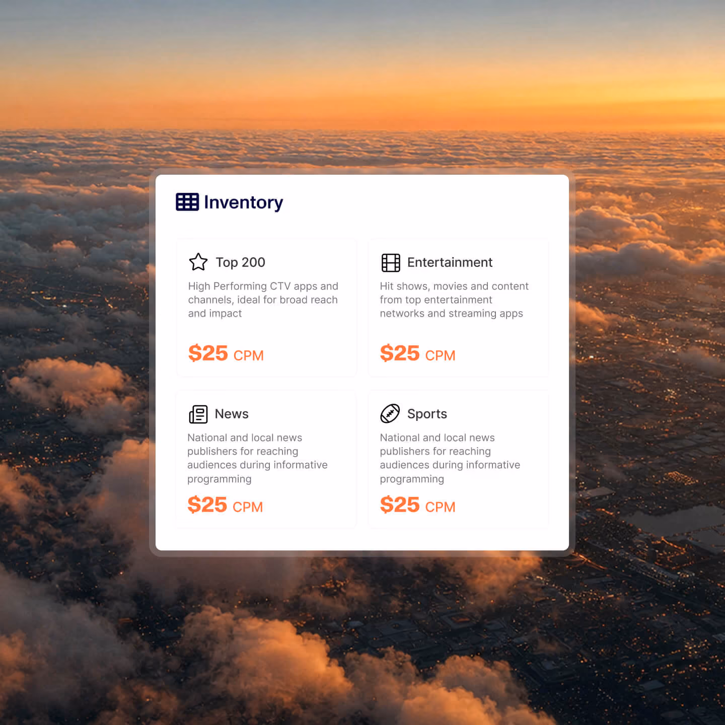 A semi-transparent white panel over a sunset aerial view of clouds and city lights shows an Inventory listing with four categories: Top 200 high-performing CTV apps and channels, Entertainment hit shows and movies, News national and local publishers, and Sports national and local news publishers, each priced at $25 CPM.