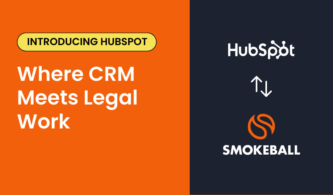 Introducing the Smokeball and HubSpot Integration for Growing Law Firms 