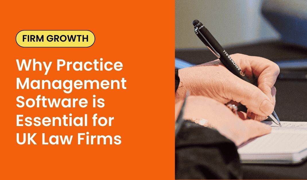 8 Reasons why Practice Management Software is essential for UK law firms in 2026
