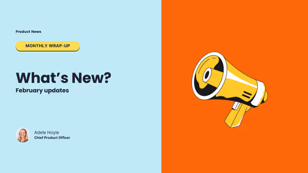 Graphic with “What’s New? February updates” text on a light blue background and a yellow megaphone illustration on an orange background.