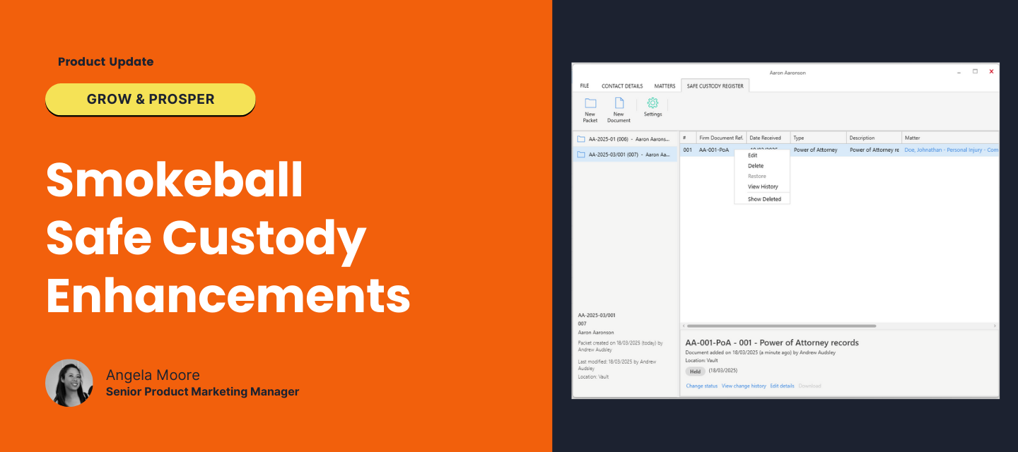 Smokeball Safe Custody Enhancements - Edit, Delete & Restore