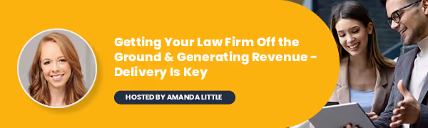 Getting Your Law firm Off The Ground: Delivery Is Key