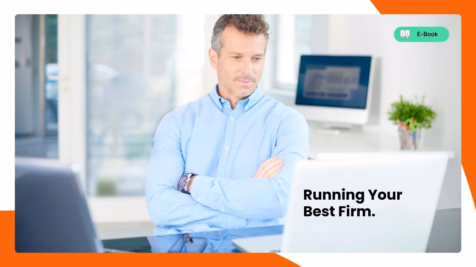 Running Your Best Firm