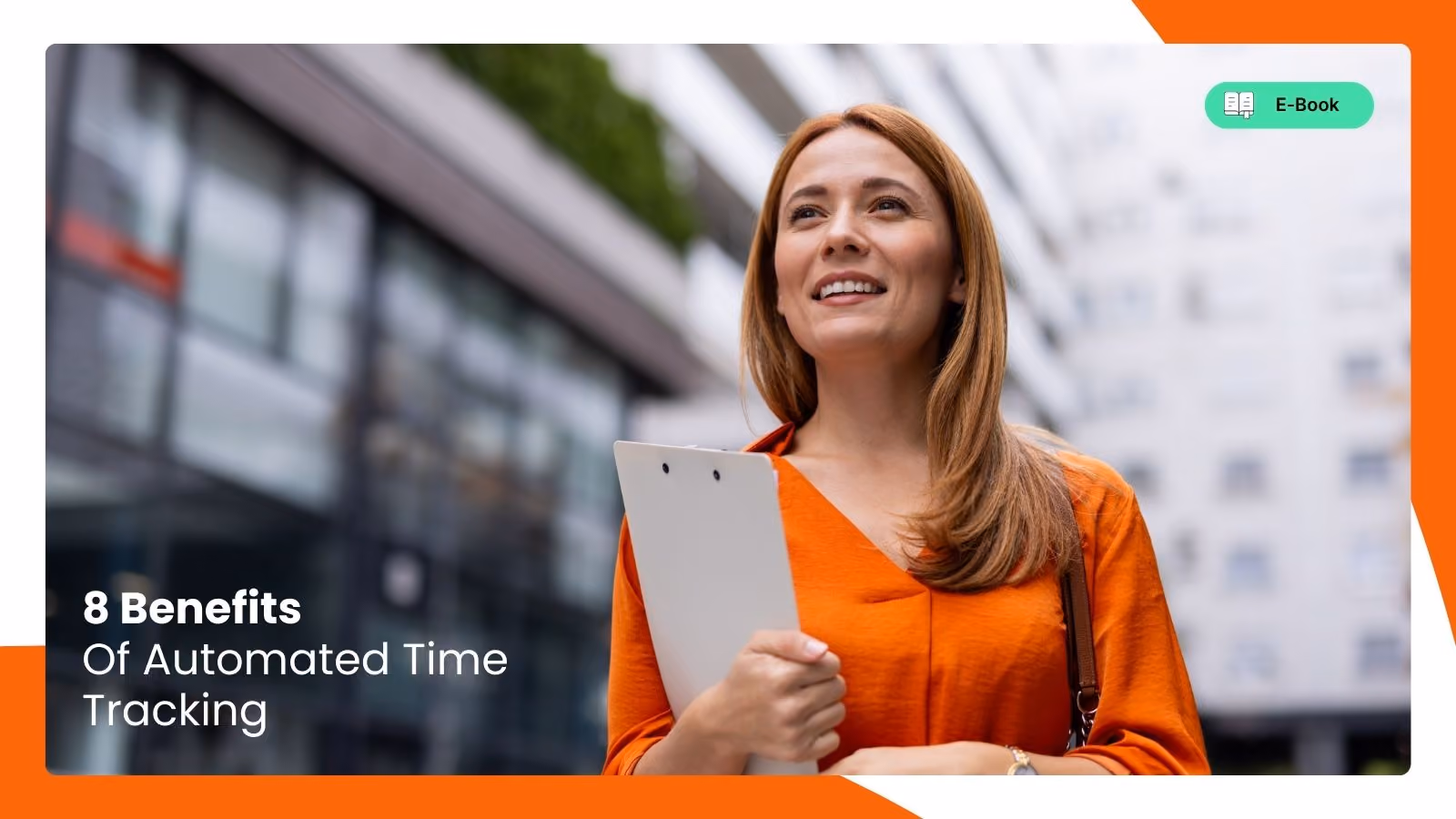 8 Benefits of Automated Time Tracking