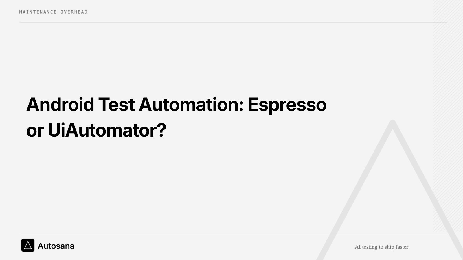 Android Test Automation: Espresso or UiAutomator?