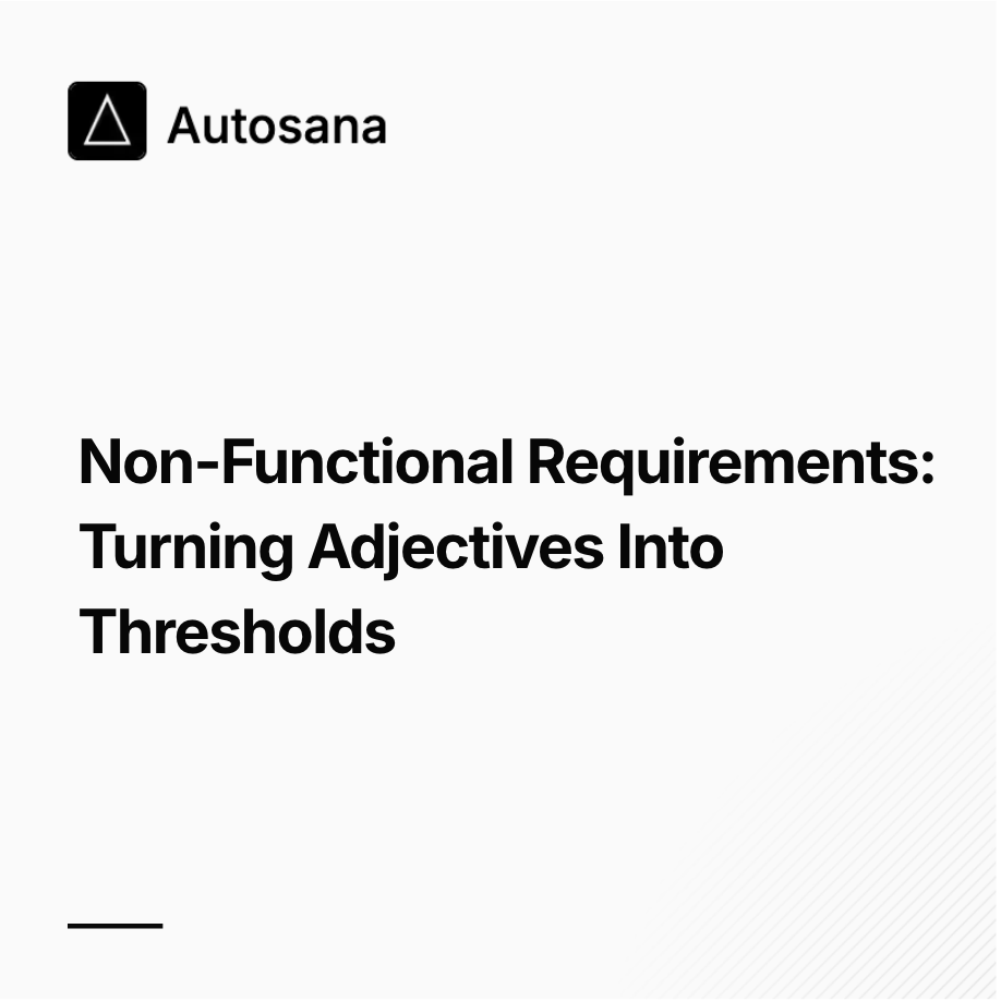 Non-Functional Requirements: Turning Adjectives Into Thresholds