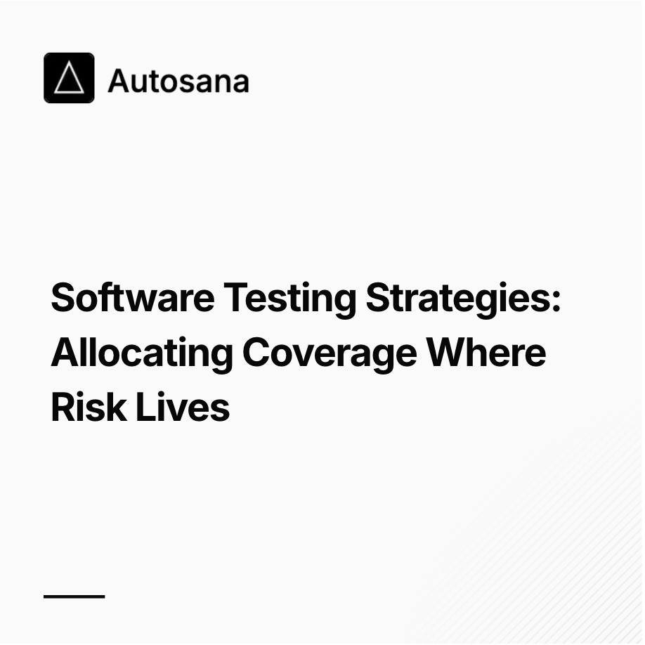Software Testing Strategies: Allocating Coverage Where Risk Lives