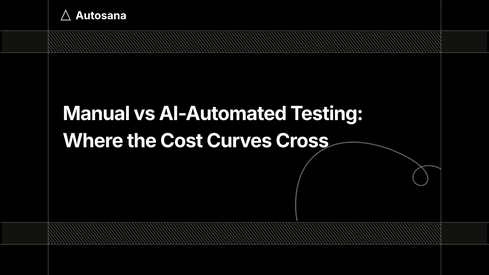 Manual vs AI-Automated Testing: Where the Cost Curves Cross