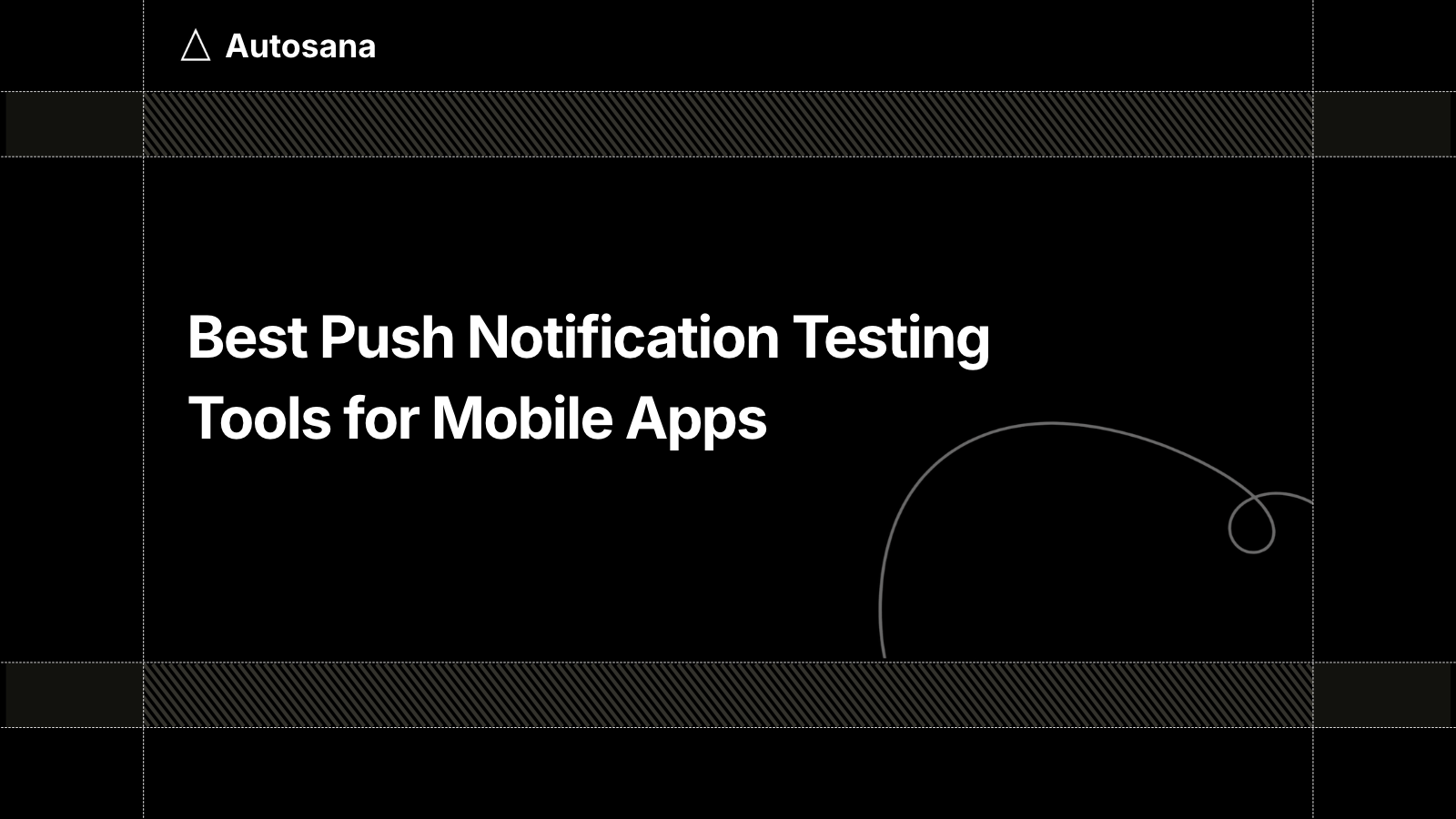 8 Best Push Notification Testing Tools for Mobile Apps in 2026