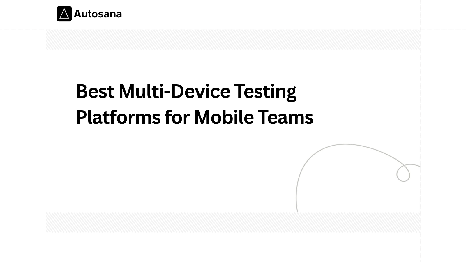 Best Multi-Device Testing Platforms for Mobile Teams in 2026