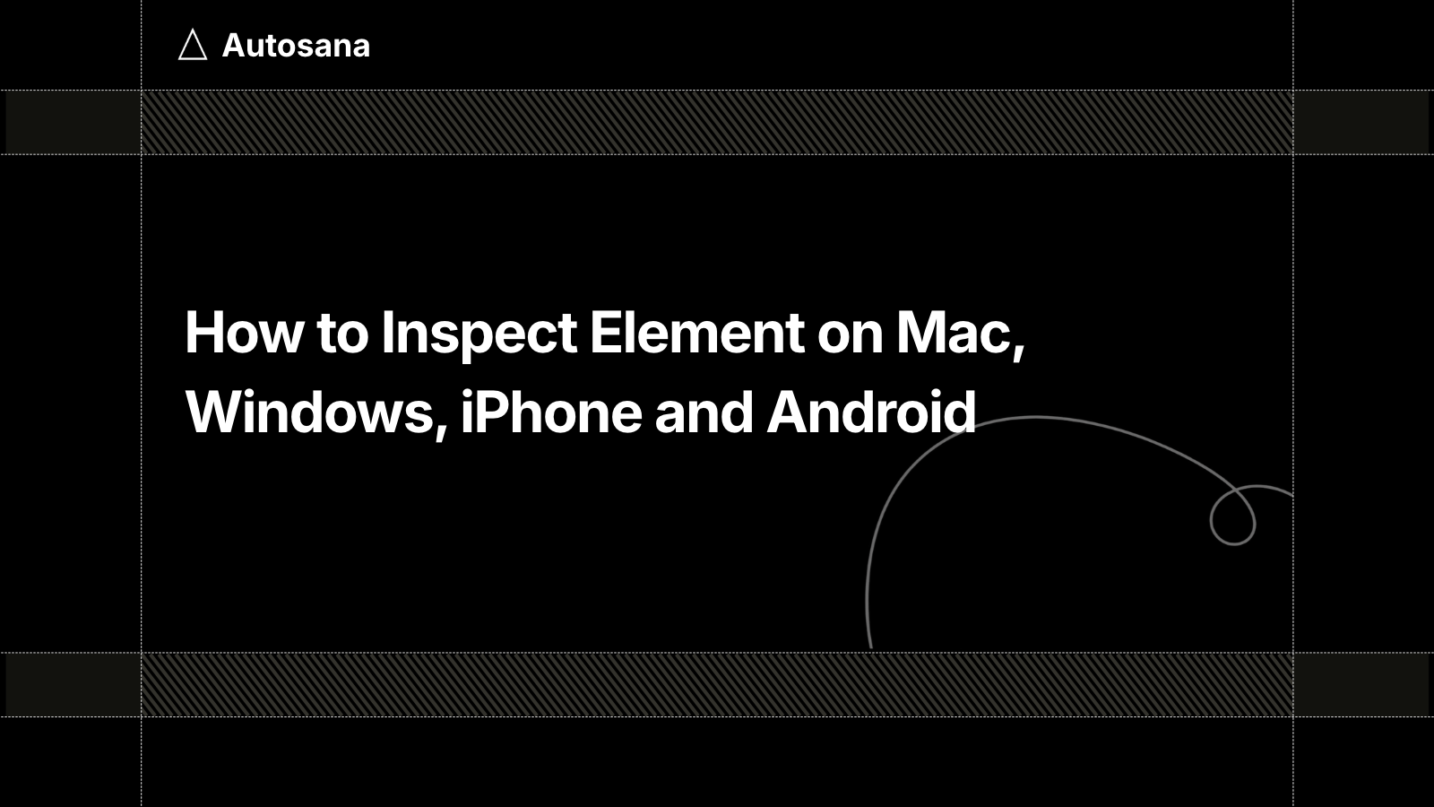 How to Inspect Element on Mac, Windows, iPhone and Android