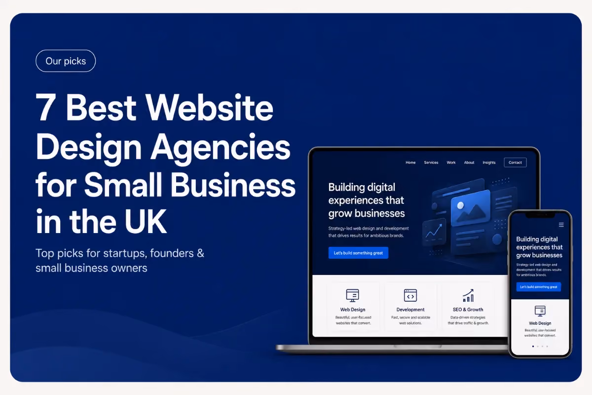 7 Best Website Design Agencies for Small Business in the UK