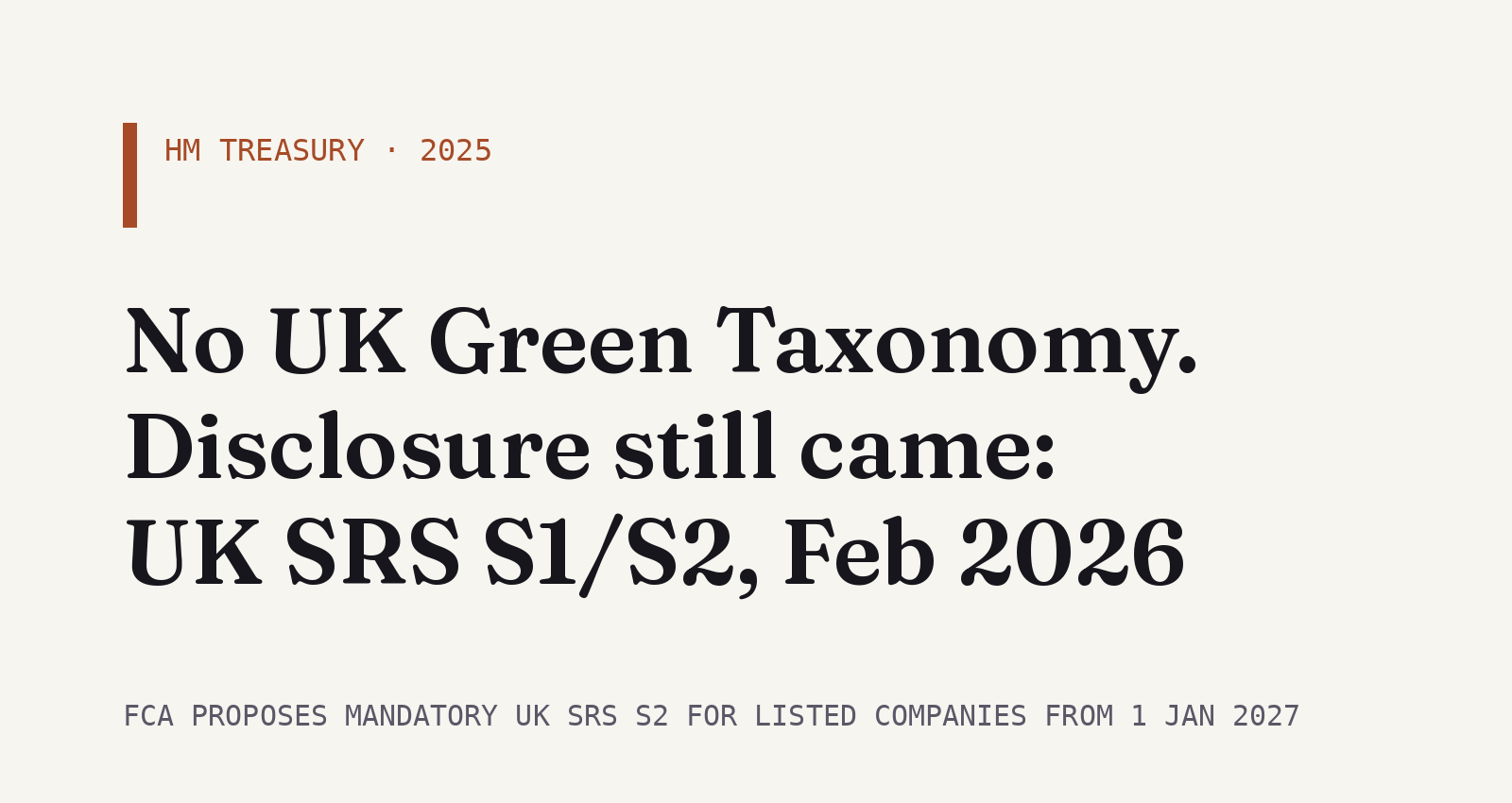 UK Green Taxonomy Dies As Sustainability Regulations Face Global Pushback