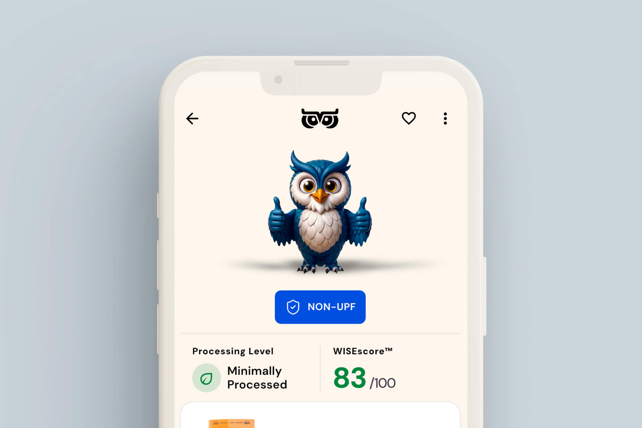 Mobile app screen displaying a blue owl mascot giving thumbs up, labeled NON-UPF, with a processing level of minimally processed and a WISEscore of 83 out of 100.