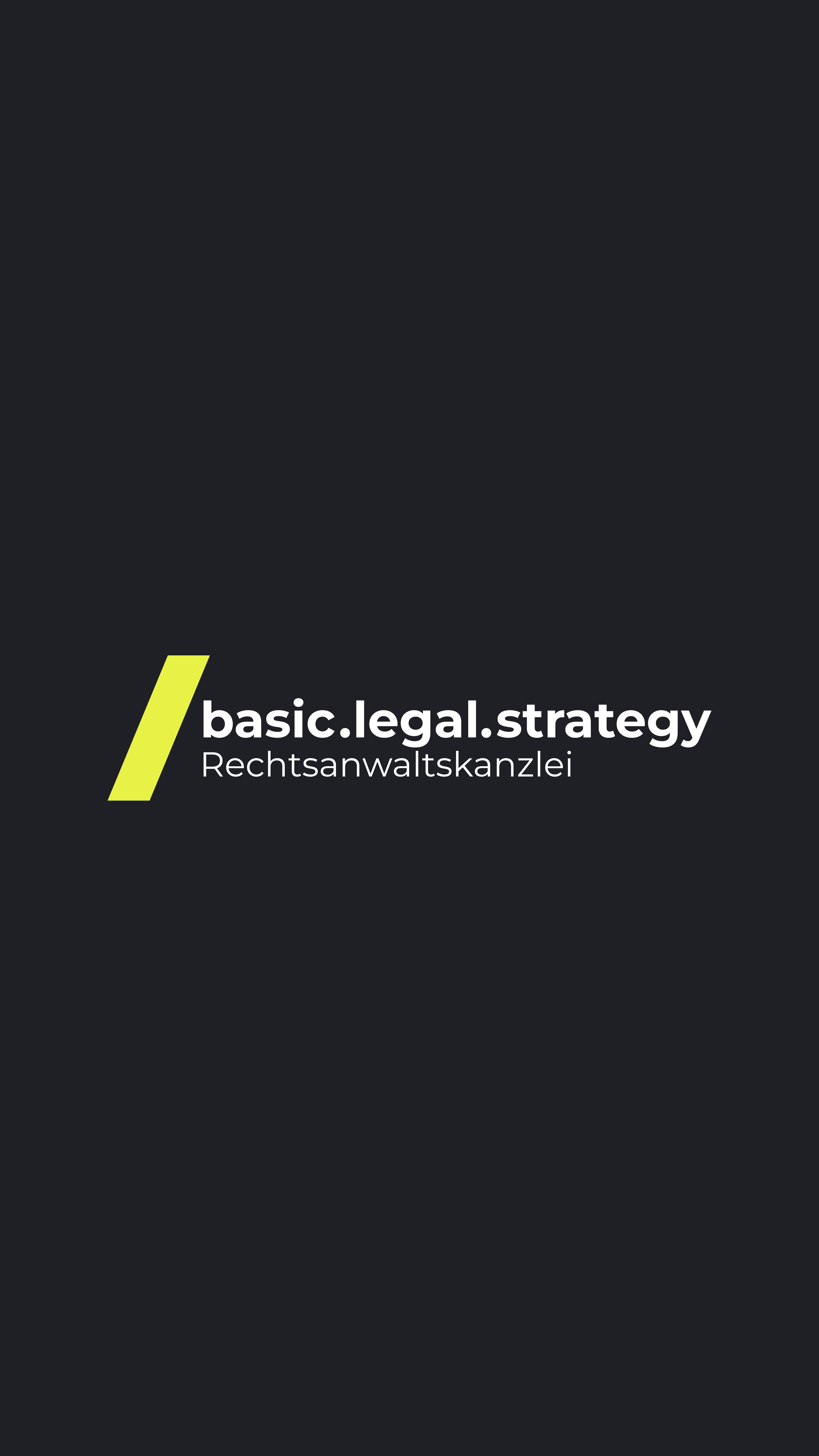 Logo with lime green slash and text 'basic.legal.strategy Rechtsanwaltskanzlei' on a dark background.