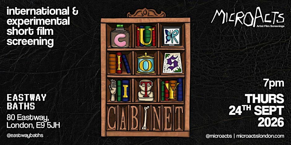 MicroActs presents Curiosity Cabinet