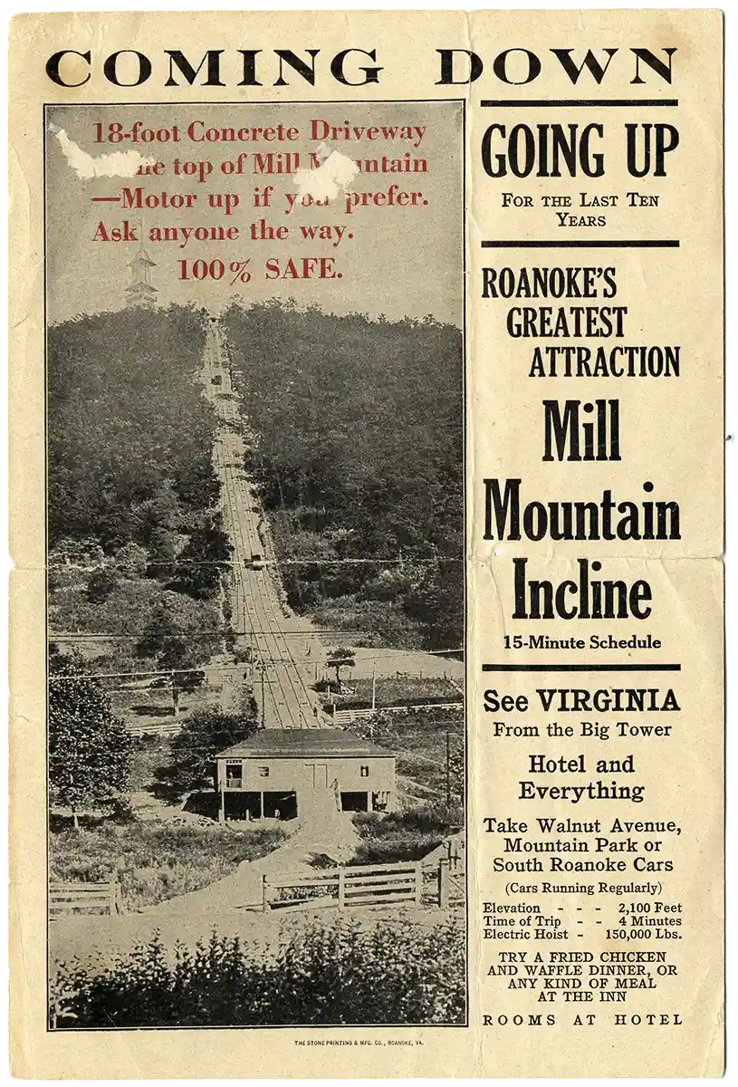 Vintage advertisement showing the Mill Mountain Incline in Roanoke with a long steep railway track going up a wooded mountain. Text highlights it as Roanoke's greatest attraction, featuring an 18-foot concrete driveway, a 15-minute schedule, and safety assurances. It promotes seeing Virginia from the big tower, a hotel, and dining options including fried chicken and waffle dinner. Elevation is 2100 feet with a 4-minute trip time and electric hoist capacity of 150,000 lbs.