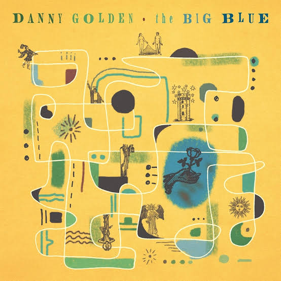 The Big Blue by Danny Golden — album cover, vinyl pressed at Gold Rush Vinyl in Austin, Texas