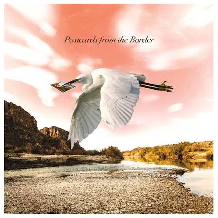 Postcards from the Border by Carrie Rodriguez — album cover, vinyl pressed at Gold Rush Vinyl in Austin, Texas