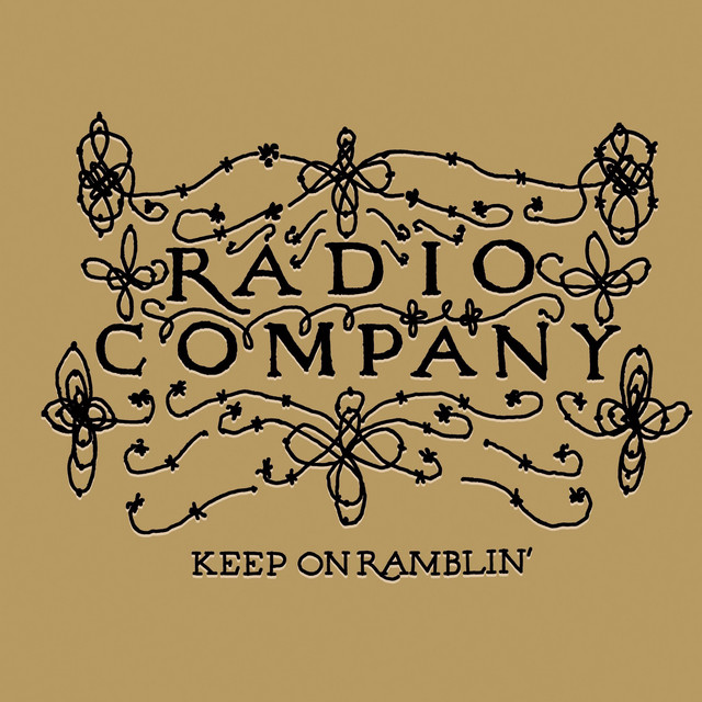 Keep On Rambling by Radio Company — album cover, vinyl pressed at Gold Rush Vinyl in Austin, Texas