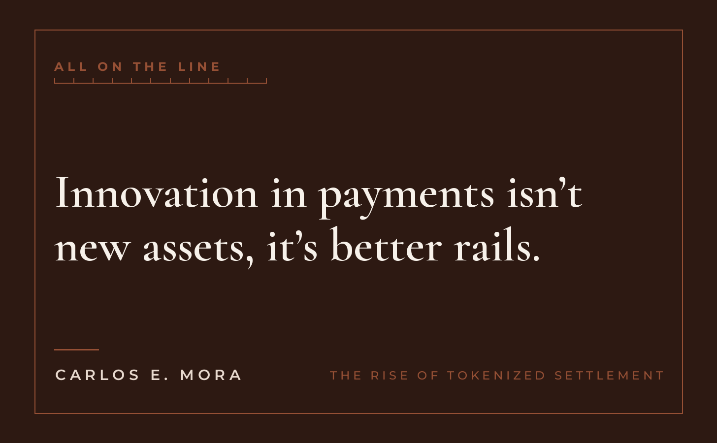 The Rise of Tokenized Settlement, All on the Line essay card