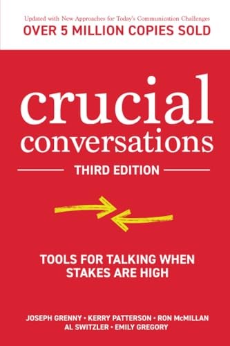 Cover of Crucial Conversations by Joseph Grenny; Kerry Patterson; Ron McMillan; Al Switzler