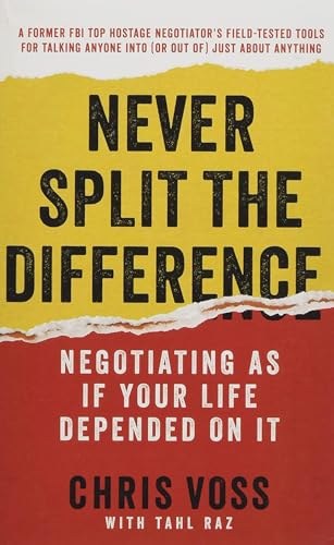 Cover of Never Split the Difference by Chris Voss; Tahl Raz