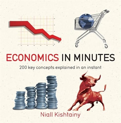 Cover of Economics in Minutes by Niall Kishtainy