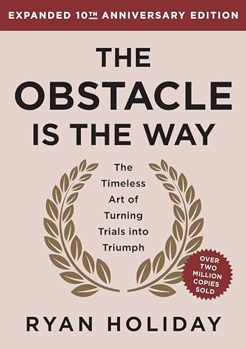 Cover of The Obstacle Is the Way by Ryan Holiday