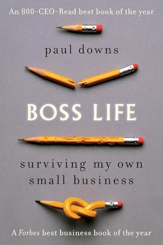 Cover of Boss Life by Paul Downs