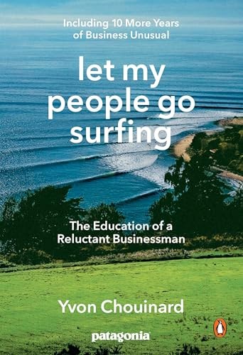 Cover of Let My People Go Surfing by Yvon Chouinard
