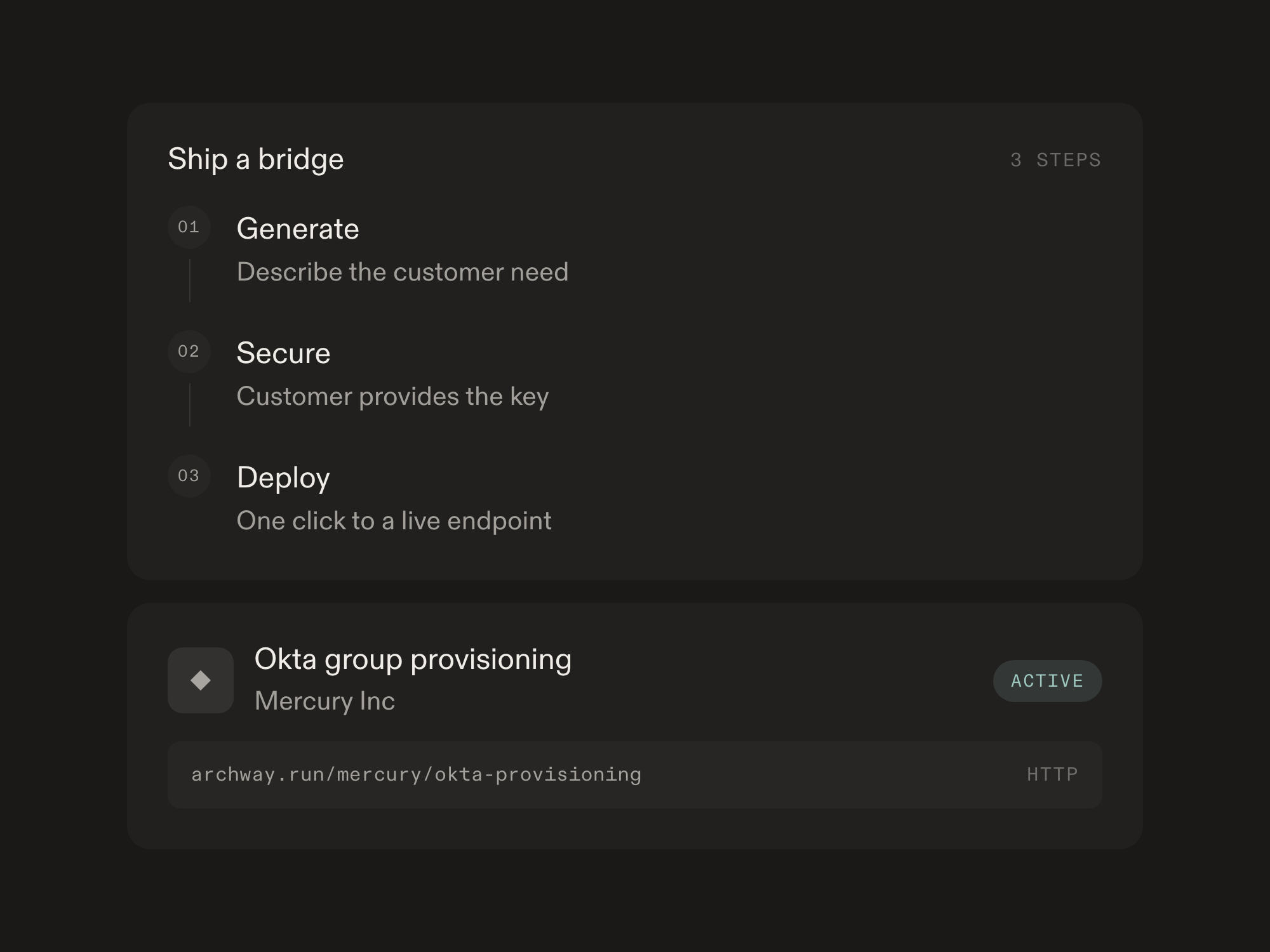 Three numbered steps, generate then secure then deploy, and the live bridge they produce